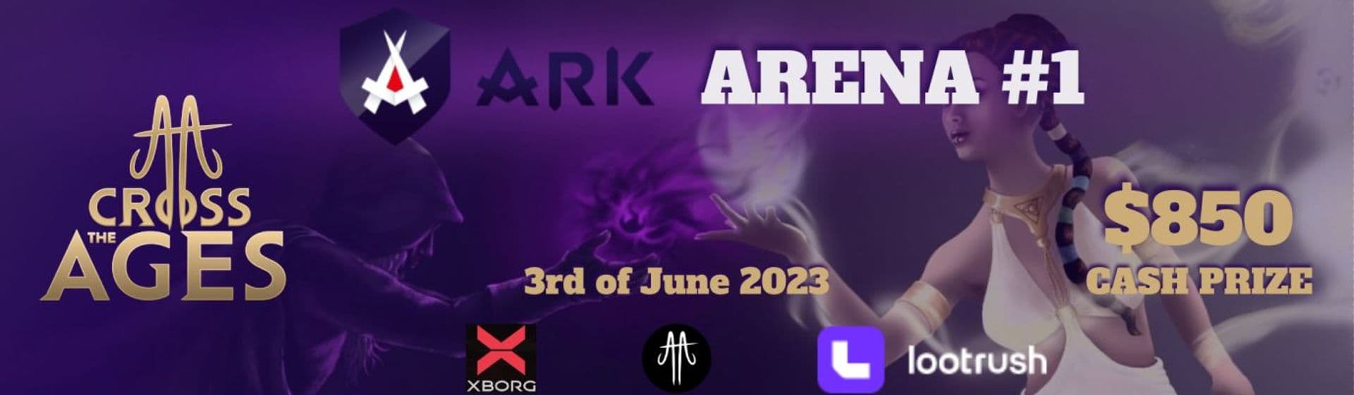 ARK Arena #1 - Xborg & Lootrush & CTA