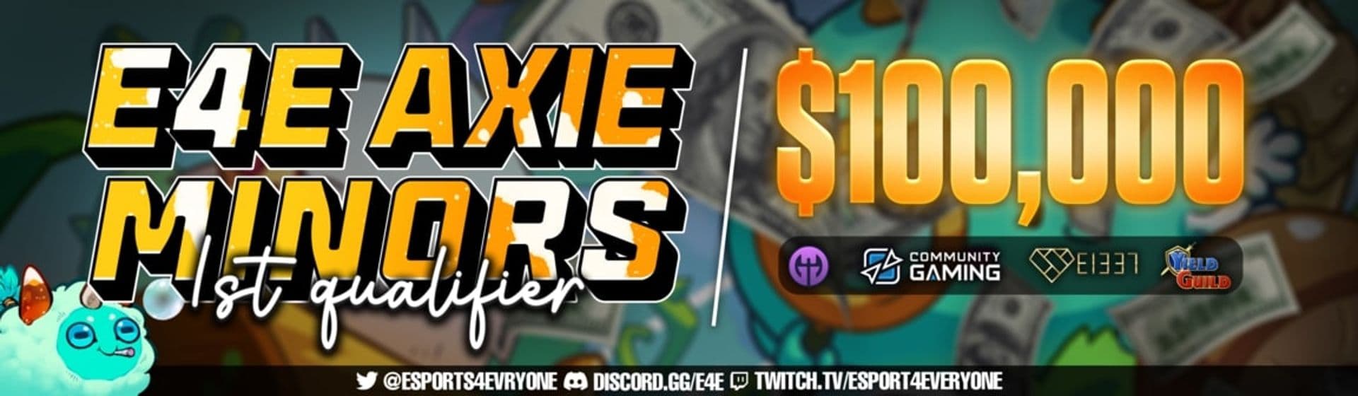 E4E Axie Minors STAGE 1: OPEN QUALIFIERS #1