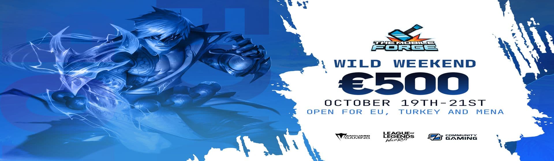 The Mobile Forge: Wild Rift Europe 