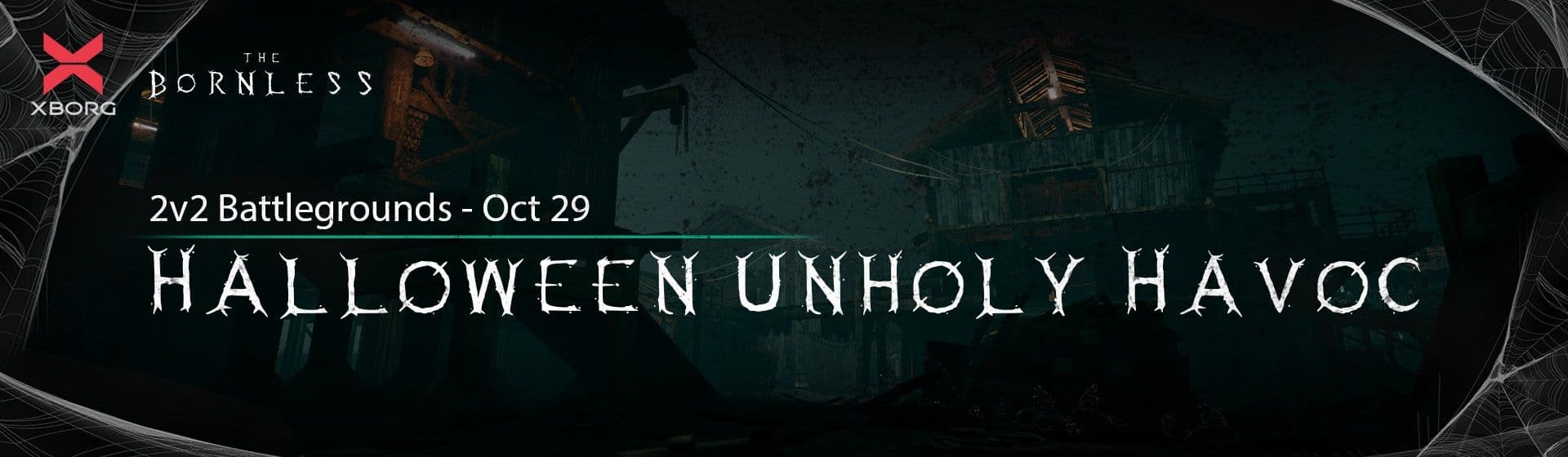 Halloween Unholy HAVOC // Powered by XBorg