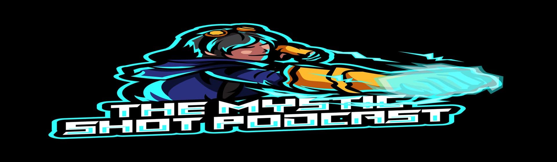 Mystic Shot Podcast Weekly #25