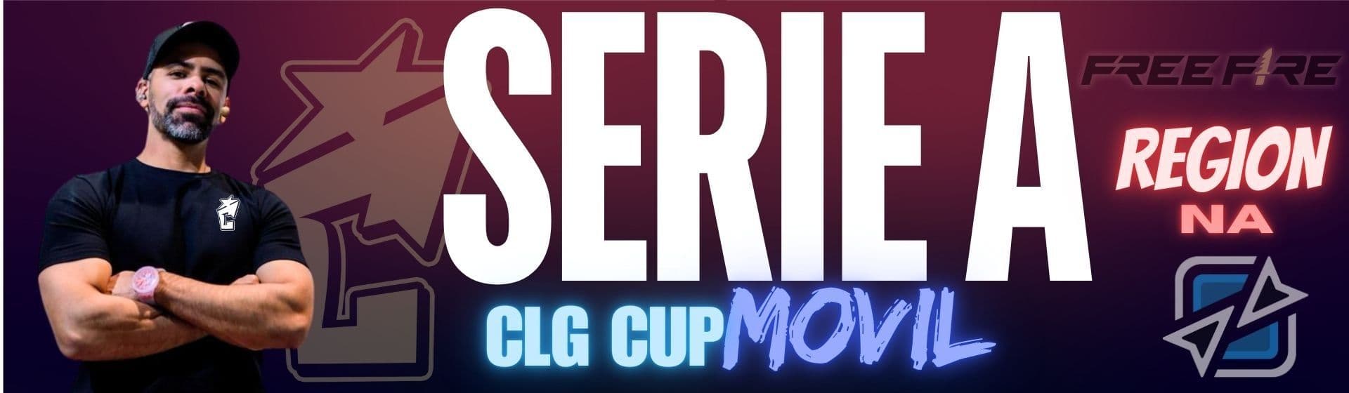 SERIE A BY CLG CUP MOVIL (REGION NA)