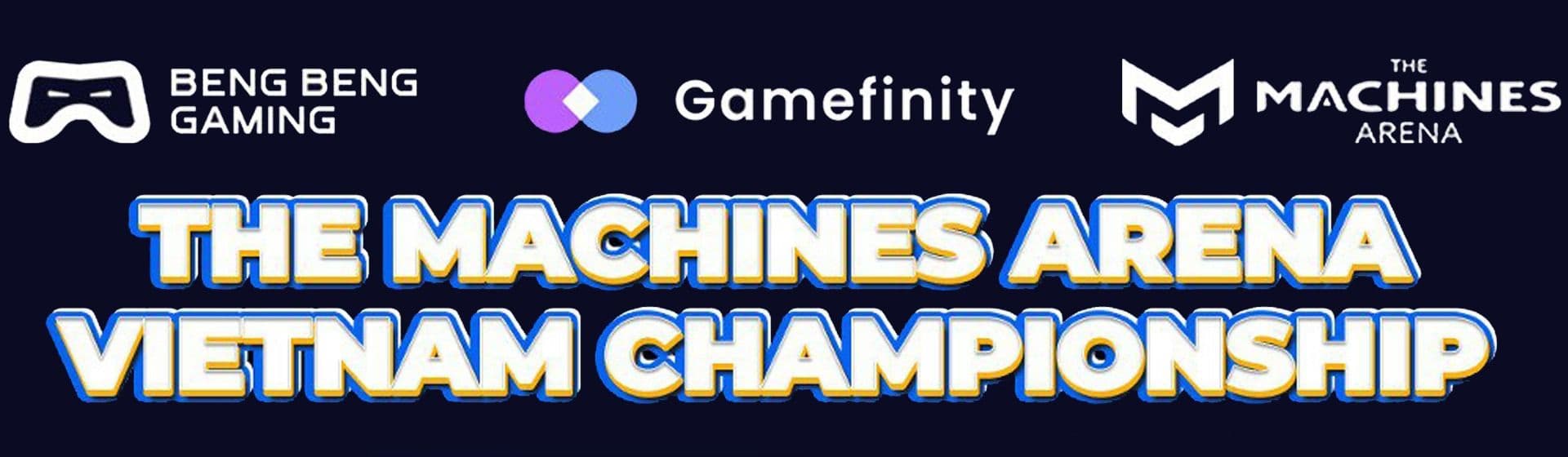 The Machines Arena Vietnam Championship